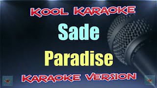 Sade  Paradise Karaoke Version VT [upl. by Lepp]