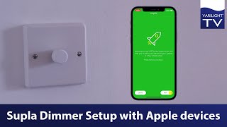 How to setup Varilight VPro Smart Supla dimmers with an Apple device [upl. by Aseneg808]