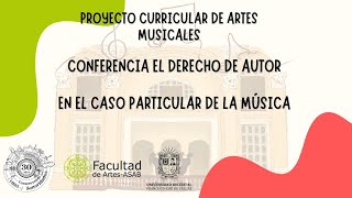 Conferencia El derecho de autor en el caso particular de la Música  Mónica Zuluaga [upl. by Hercule]