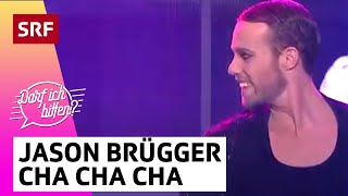 Jason Brügger Cha Cha Cha  Darf ich bitten  SRF [upl. by Kone998]