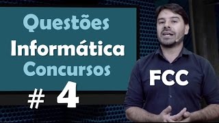 Questões de Informática para Concursos  FCC  Questão 4 [upl. by Sophie]