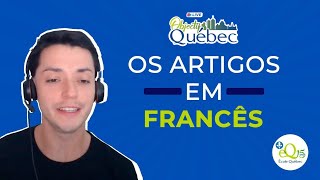 Os artigos em francês Aula 6  Objetif Québec [upl. by Pennie]