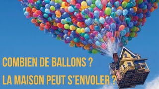 Comprendre la poussée dArchimède dans les gaz avec le film LàHaut  Résolution de problème [upl. by Schreck675]