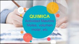 Química básica  Masa molar moles volumen molar  resolución de ejercicios ⚛️⚛️⚛️ [upl. by Edgardo572]