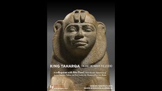 Rita Freed King Taharqa Finding the Man in the Legend 02092022 [upl. by Jillian]