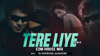 Tere Liye Remix DJ Gourhari  EDM HOUSE MIX  2024 New Bollywood Remix [upl. by Gorman]