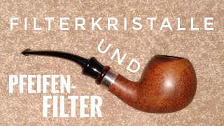 PfeifentabakFilter und Filterkristalle [upl. by Gaidano]