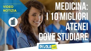 Medicina le 10 migliori università dove studiare [upl. by Virgie]