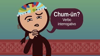 Verbo interrogativo en Mapudungun [upl. by Septima]