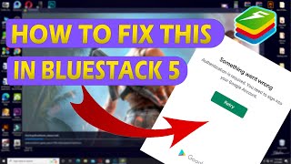 How To Fix Authentication Is Required Error In Playstore  Bluestack 5  Gaming Yt World [upl. by Tom]