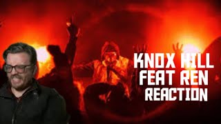 KNOX HILL FEAT REN  FENTANYL REACTION [upl. by Ybloc]