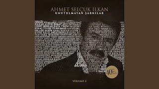 Seninle Aşkımız Eski Bir Roman feat Ahmet Selçuk İlkan [upl. by Seroka364]