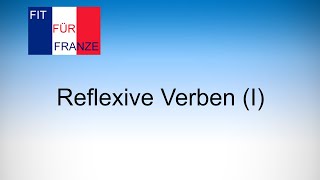 Reflexive Verben I  einfach besser erklärt Les verbes pronominaux [upl. by Anak]