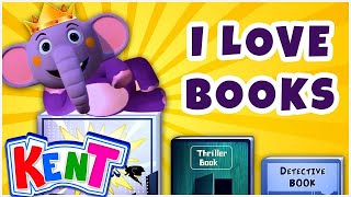 I Love Books Song  Kent The Elephant  Nursery Rhymes amp Songs for Babies [upl. by Aminta]