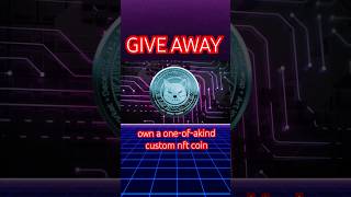 🚨 NFT COIN GIVEAWAY 🚨 Want to Win a Custom NFT Like Share amp Comment to Own a Digital Treasure [upl. by Anivahs487]