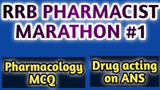 rrbpharmacistmarathon1rrbpharmacistexampharmacologymcqansmcqhsscjsscmpsccghsesicosssc [upl. by Swetlana]