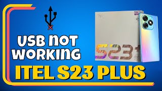 Usb not working problem ITEL S23 Plus  How to solve USB issues  USB problem solutions [upl. by Cornelie]