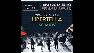 Orquesta José Libertella Torquato Tasso [upl. by Nivets]