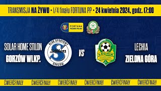 Solar Home Stilon Gorzów  Lechia Zielona Góra 14 Finału • Fortuna Puchar Polski Lubuski ZPN [upl. by Ikcir731]