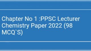 quotPPSC Chemistry 2022 Most Important MCQs for Exam Success  PPSC Past Paper Reviewquot [upl. by Otreblada]