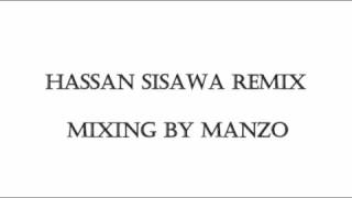 Hasan Sisawa Remix By Manzo [upl. by Alexander]