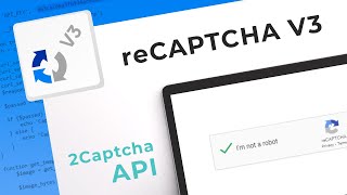 reCAPTCHA V3 Solving Service How to bypass reCaptcha V3 with 2Captcha API [upl. by Anaugahs105]