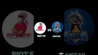 Riot ff ♥️ vs⚡raistar 💙🗿 [upl. by Arrekahs]