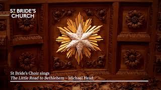 The Little Road to Bethlehem – Michael Head [upl. by Adele446]