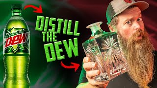 Distilling Mountain Dew To ACTUALLY Do The Dew [upl. by Chaffinch185]