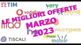 Le Migliori Offerte Telefoniche Marzo 2023 [upl. by Natty]