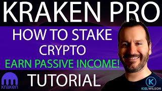 KRAKEN PRO  STAKING  TUTORIAL  HOW TO STAKE CRYPTO AND EARN PASSIVE INCOME [upl. by Irak]