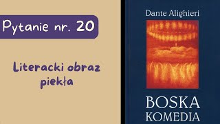 Matura ustna Literacki obraz piekła Boskiej Komedii Dantego Alighieri [upl. by Coy181]