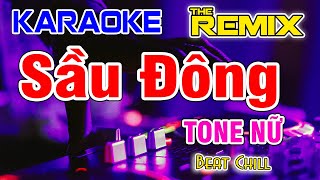 Karaoke Sầu Đông Tone Nữ Remix Nhạc Sống [upl. by Ruffo]