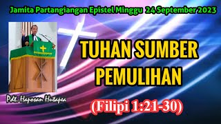 Khotbah Epistel Minggu 24 September 2023 Filipi 12130 haposanhutapea [upl. by Erlina258]