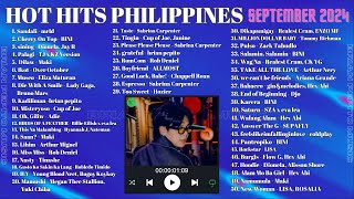 HOT HITS PHILIPPINES  SEPTEMBER 2024 UPDATED SPOTIFY PLAYLIST [upl. by Leslee301]