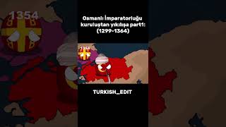 Osmanlı İmparatorluğu kuruluştan yıkılışa part1 keşfet viral education history turkishedit [upl. by Nofets]