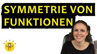 SYMMETRIE von Funktionen untersuchen – Achsensymmetrie und Punktsymmetrie berechnen [upl. by Eillak]