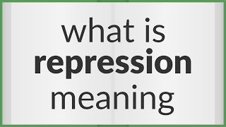 Repression  meaning of Repression [upl. by Ashford]