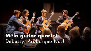 Debussy Arabesque No 1  Mela Guitar Quartet [upl. by Marras]