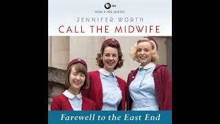 Call the Midwife Farewell to the East End The Midwife Trilogy Book 3 [upl. by Sturdivant]