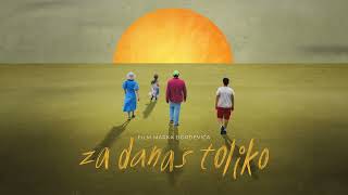 Muzika iz filma ZA DANAS TOLIKO [upl. by Durkin]