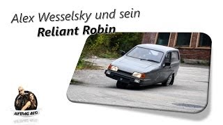 Alex Wesselsky und sein Reliant Robin [upl. by Nahsar]