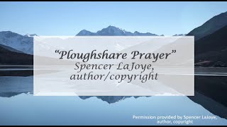 Ploughshare Prayer [upl. by Marcille]