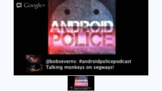 Android Police Podcast Live  Episode 29 [upl. by Enegue]