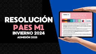 Resolución PAES M1 Invierno 2024  Admisión 2025 [upl. by Donaldson]