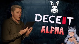 The Deceit 2 Alpha was Crazy [upl. by Kristoforo389]