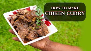 HOW TO MAKE CHICKEN CURRY  MR LOKUGE [upl. by Atterbury]