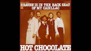 Hot Chocolate  Heaven Is In The Back Seat Of My Cadillac  1976 [upl. by Starlin51]