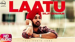 Laatu Full Audio Song  Diljit Dosanjh  Punjabi Audio Songs  Speed Records [upl. by Enilekaj]