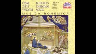 České Zpěvy Vánoční Bohemian Christmas Songs Musica Bohemica 1 [upl. by Rosana]